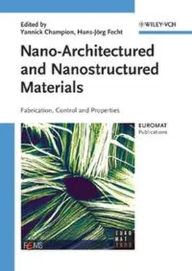 Champion / Fecht |  Nano-Architectured and Nanostructured Materials | eBook | Sack Fachmedien