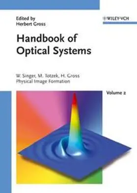 Gross / Singer / Totzeck |  Handbook of Optical Systems | eBook | Sack Fachmedien
