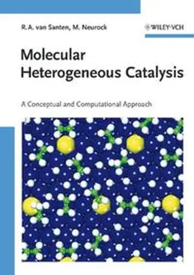 van Santen / Neurock |  Molecular Heterogeneous Catalysis | eBook | Sack Fachmedien