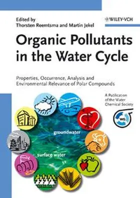 Reemtsma / Jekel |  Organic Pollutants in the Water Cycle | eBook | Sack Fachmedien