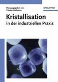 Hofmann |  Kristallisation in der industriellen Praxis | eBook | Sack Fachmedien