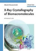 Messerschmidt |  X-Ray Crystallography of Biomacromolecules | eBook | Sack Fachmedien