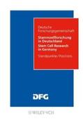Senatskommission für Grundsatzfragen der Genforschung |  Stammzellforschung in Deutschland. Möglichkeiten und Perspektiven | eBook | Sack Fachmedien