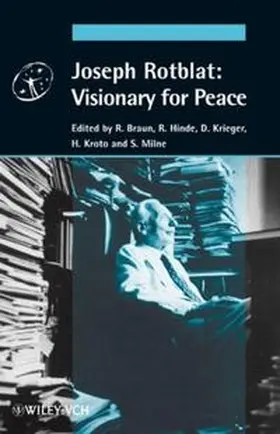 Braun / Hinde / Krieger |  Joseph Rotblat: Visionary for Peace | eBook | Sack Fachmedien