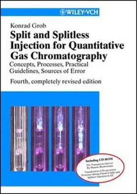 Grob |  Split and Splitless Injection for Quantitative Gas Chromatography | eBook | Sack Fachmedien