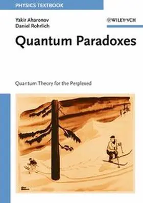 Aharonov / Rohrlich | Quantum Paradoxes | E-Book | www.sack.de