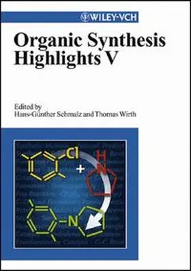 Schmalz / Wirth |  Organic Synthesis Highlights V | eBook | Sack Fachmedien