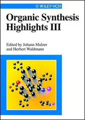 Waldmann / Mulzer |  Organic Synthesis Highlights III | eBook | Sack Fachmedien