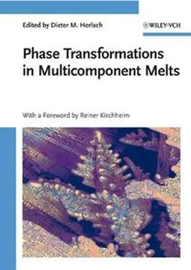 Herlach |  Phase Transformations in Multicomponent Melts | eBook | Sack Fachmedien