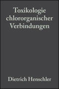 Henschler |  Toxikologie chlororganischer Verbindungen | eBook | Sack Fachmedien