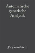 vom Stein / Mertes / Schäfer |  Automatische genetische Analytik | eBook | Sack Fachmedien