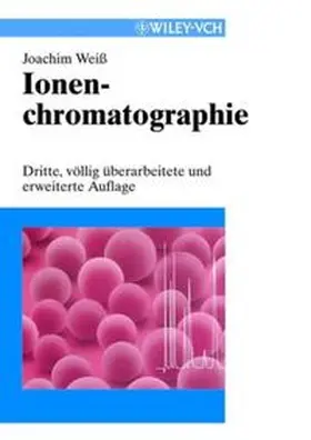 Weiss |  Ionenchromatographie | eBook | Sack Fachmedien