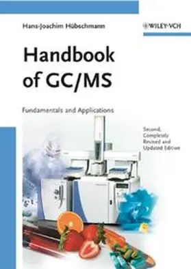 Hübschmann |  Handbook of GC/MS | eBook | Sack Fachmedien