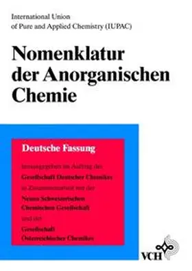 Liebscher / GDCh |  Nomenklatur der Anorganischen Chemie | eBook | Sack Fachmedien