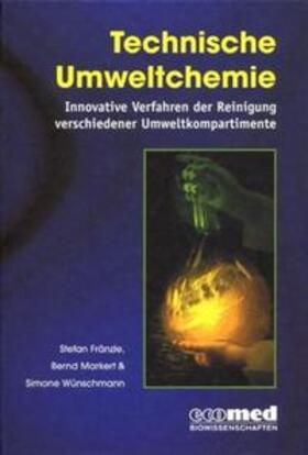 Fränzle / Markert / Wünschmann | Technische Umweltchemie | E-Book | sack.de
