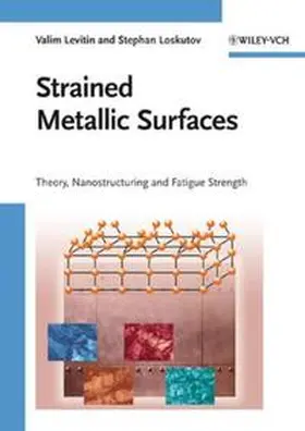 Levitin / Loskutov | Strained Metallic Surfaces | E-Book | sack.de