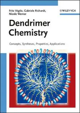 Vögtle / Richardt / Werner |  Dendrimer Chemistry | eBook | Sack Fachmedien