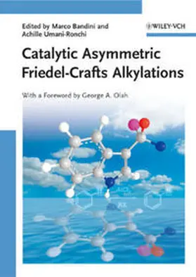 Bandini / Umani-Ronchi |  Catalytic Asymmetric Friedel-Crafts Alkylations | eBook | Sack Fachmedien