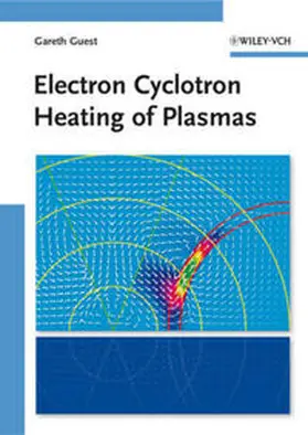 Guest | Electron Cyclotron Heating of Plasmas | E-Book | sack.de