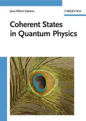 Gazeau |  Coherent States in Quantum Physics | eBook | Sack Fachmedien