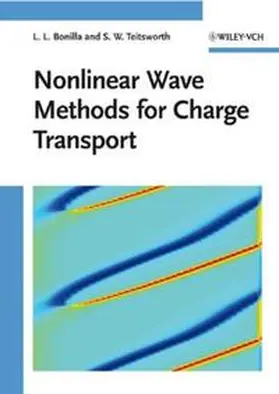 Bonilla / Teitsworth |  Nonlinear Wave Methods for Charge Transport | eBook | Sack Fachmedien