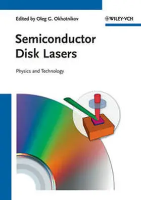 Okhotnikov | Semiconductor Disk Lasers | E-Book | www.sack.de