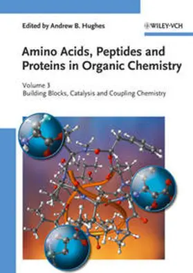 Hughes | Amino Acids, Peptides and Proteins in Organic Chemistry | E-Book | sack.de