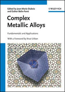 Dubois / Belin-Ferré |  Complex Metallic Alloys | eBook | Sack Fachmedien