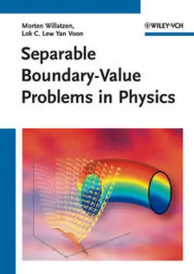 Willatzen / Lew Yan Voon |  Separable Boundary-Value Problems in Physics | eBook | Sack Fachmedien