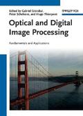 Cristóbal / Schelkens / Thienpont |  Optical and Digital Image Processing | eBook | Sack Fachmedien