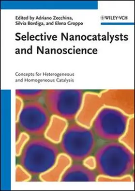 Zecchina / Bordiga / Groppo |  Selective Nanocatalysts and Nanoscience | eBook | Sack Fachmedien