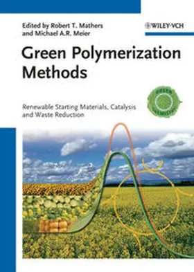 Mathers / Meier |  Green Polymerization Methods | eBook | Sack Fachmedien