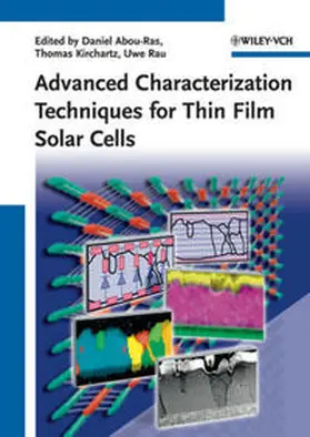 Abou-Ras / Kirchartz / Rau |  Advanced Characterization Techniques for Thin Film Solar Cells | eBook | Sack Fachmedien