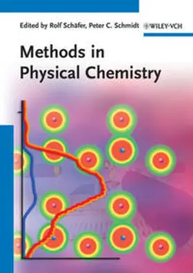 Schäfer / Schmidt |  Methods in Physical Chemistry | eBook | Sack Fachmedien