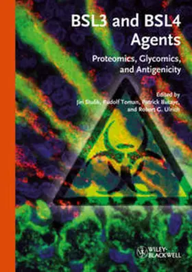 Stulik / Toman / Butaye |  Proteomics, glycomics and antigenicity of BSL3 and BSL4 agents | eBook | Sack Fachmedien