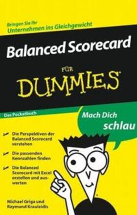 Griga / Krauleidis | Balanced Scorecard für Dummies Das Pocketbuch | E-Book | sack.de