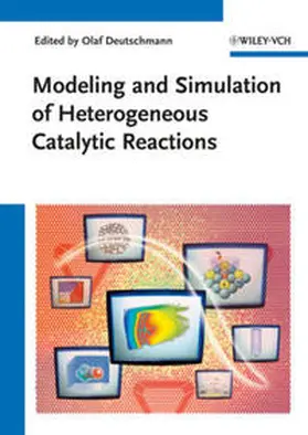 Deutschmann | Modeling and Simulation of Heterogeneous Catalytic Reactions | E-Book | www.sack.de