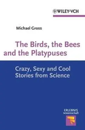 Gross |  The Birds, the Bees and the Platypuses | eBook | Sack Fachmedien