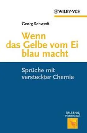 Schwedt |  Wenn das Gelbe vom Ei blau macht | eBook | Sack Fachmedien