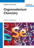 Wirth |  Organoselenium Chemistry | eBook | Sack Fachmedien
