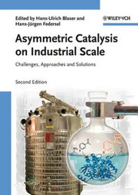 Blaser / Federsel |  Asymmetric Catalysis on Industrial Scale | eBook | Sack Fachmedien