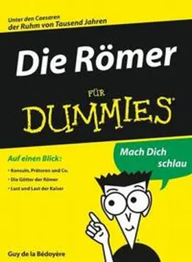 de la Bedoyere | Die Römer für Dummies | E-Book | www.sack.de