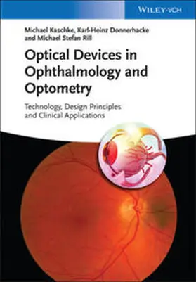 Kaschke / Donnerhacke / Rill |  Optical Devices in Ophthalmology and Optometry | eBook | Sack Fachmedien