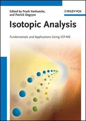 Vanhaecke / Degryse |  Isotopic Analysis | eBook | Sack Fachmedien