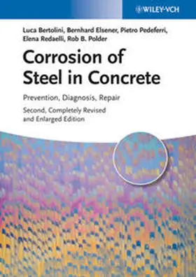 Bertolini / Elsener / Pedeferri |  Corrosion of Steel in Concrete | eBook | Sack Fachmedien
