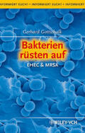 Gottschalk |  Bakterien rüsten auf | eBook | Sack Fachmedien