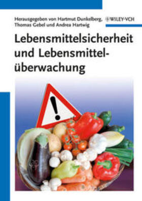Dunkelberg / Gebel / Hartwig | Lebensmittelsicherheit und Lebensmittelüberwachung | E-Book | sack.de