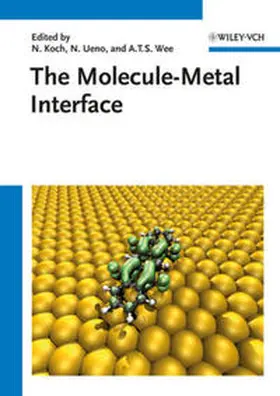 Koch / Ueno / Wee |  The Molecule-Metal Interface | eBook | Sack Fachmedien