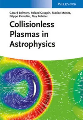 Belmont / Grappin / Mottez |  Collisionless Plasmas | eBook | Sack Fachmedien
