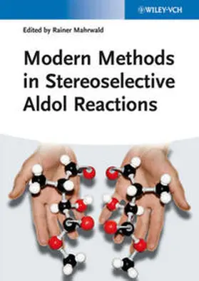 Mahrwald |  Modern Methods in Stereoselective Aldol Reactions | eBook | Sack Fachmedien